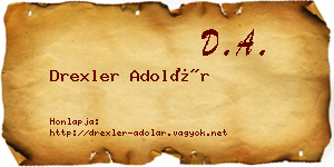 Drexler Adolár névjegykártya